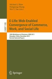 Cover von E-Life: Web-Enabled Convergence of Commerce, Work, and Social Life
