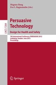Cover von Persuasive Technology: Design for Health and Safety