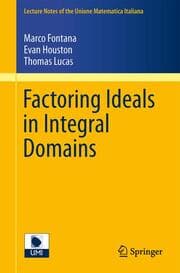 Cover von Factoring Ideals in Integral Domains