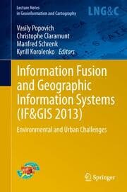 Cover von Information Fusion and Geographic Information Systems (IF&GIS' 2013)