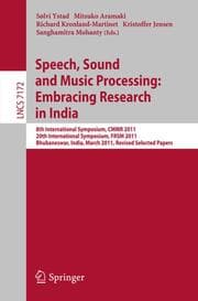 Cover von Speech, Sound and Music Processing: Embracing Research in India