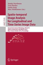 Cover von Spatio-temporal Image Analysis for Longitudinal and Time-Series Image Data