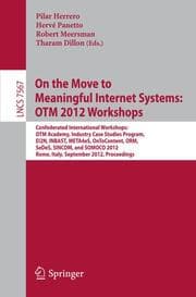 Cover von On the Move to Meaningful Internet Systems: OTM 2012 Workshops