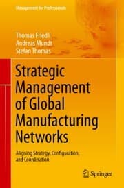 Cover von Strategic Management of Global Manufacturing Networks