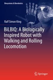 Cover von BiLBIQ: A Biologically Inspired Robot with Walking and Rolling Locomotion