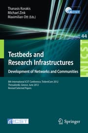 Cover von Testbeds and Research Infrastructure: Development of Networks and Communities