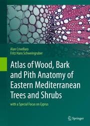 Cover von Atlas of Wood, Bark and Pith Anatomy of Eastern Mediterranean Trees and Shrubs