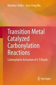 Cover von Transition Metal Catalyzed Carbonylation Reactions
