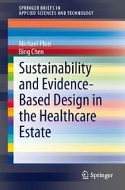 Cover von Sustainability and Evidence-Based Design in the Healthcare Estate