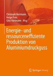 Cover von Energie- und ressourceneffiziente Produktion von Aluminiumdruckguss
