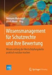 Cover von Wissensmanagement für Schutzrechte und ihre Bewertung