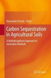 Cover von Carbon Sequestration in Agricultural Soils