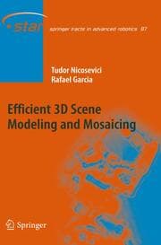 Cover von Efficient 3D Scene Modeling and Mosaicing