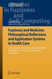 Cover von Fuzziness and Medicine: Philosophical Reflections and Application Systems in Health Care