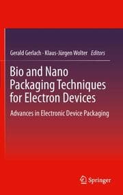 Cover von Bio and Nano Packaging Techniques for Electron Devices
