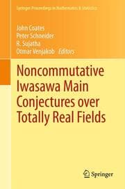 Cover von Noncommutative Iwasawa Main Conjectures over Totally Real Fields