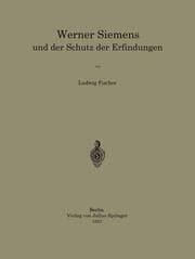 Cover von Werner Siemens und der Schutz der Erfindungen