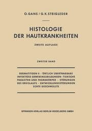 Cover von Dermatitiden II, Örtlich Übertragbare Infektiöse Gewebsneubildungen, Tierische Parasiten und Fremdkörper, Störungen des Kreislaufs, Entwicklungsstörungen Echte Geschwülste
