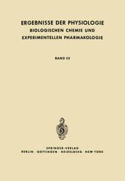Cover von Ergebnisse der Physiologie, Biologischen Chemie und Experimentellen Pharmakologie
