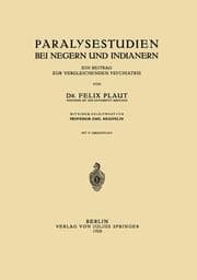Cover von Paralysestudien bei Negern und Indianern