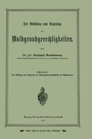 Cover von Die Ablösung und Regelung der Waldgrundgerechtigkeiten