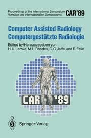 Cover von CAR89 Computer Assisted Radiology / Computergestützte Radiologie