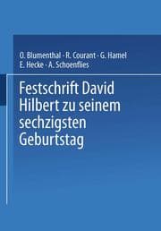 Cover von Festschrift David Hilbert zu Seinem Sechzigsten Geburtstag am 23.Januar 1922