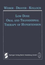 Cover von Low Dose Oral and Transdermal Therapy of Hypertension