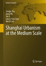 Cover von Shanghai Urbanism at the Medium Scale