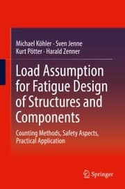 Cover von Load Assumption for Fatigue Design of Structures and Components