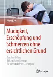 Cover von Müdigkeit, Erschöpfung und Schmerzen ohne ersichtlichen Grund