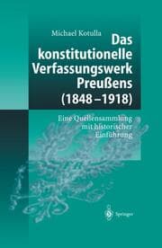 Cover von Das konstitutionelle Verfassungswerk Preußens (1848-1918)