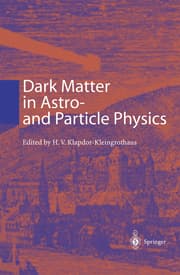 Cover von Dark Matter in Astro- and Particle Physics