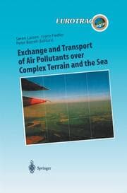 Cover von Exchange and Transport of Air Pollutants over Complex Terrain and the Sea
