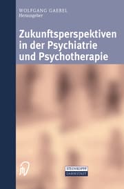 Cover von Zukunftsperspektiven in Psychiatrie und Psychotherapie