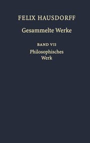 Cover von Felix Hausdorff - Gesammelte Werke Band VII