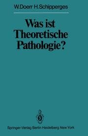 Cover von Was ist Theoretische Pathologie?