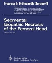 Cover von Segmental Idiopathic Necrosis of the Femoral Head
