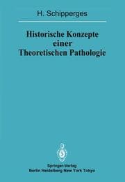 Cover von Historische Konzepte einer Theoretischen Pathologie