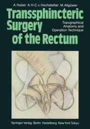 Cover von Transsphincteric Surgery of the Rectum