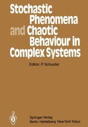 Cover von Stochastic Phenomena and Chaotic Behaviour in Complex Systems