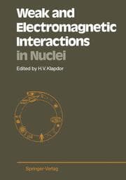Cover von Weak and Electromagnetic Interactions in Nuclei
