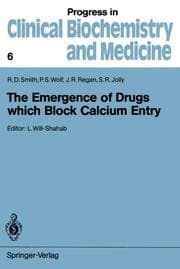 Cover von The Emergence of Drugs which Block Calcium Entry