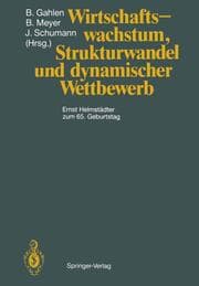 Cover von Wirtschaftswachstum, Strukturwandel und dynamischer Wettbewerb