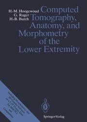 Cover von Computed Tomography, Anatomy, and Morphometry of the Lower Extremity