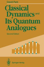Cover von Classical Dynamics and Its Quantum Analogues