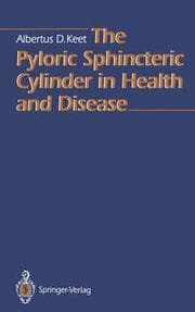Cover von The Pyloric Sphincteric Cylinder in Health and Disease