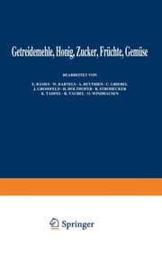 Cover von Getreidemehle Honig, Zucker, Früchte Gemüse