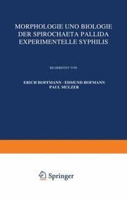 Cover von Morphologie und Biologie der Spirochaeta Pallida Experimentelle Syphilis