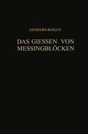 Cover von Das Giessen von Messingblöcken